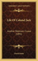 Life Of Colonel Jack