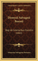 Dionysii Salvagnii Boessii