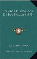 Cantos Historicos de Los Bascos (1878)