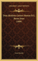 Deux Idealistes Gustave Moreau Et E. Burne-Jones (1899)