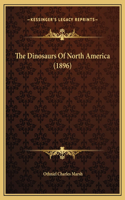 Dinosaurs Of North America (1896)