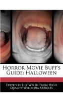 Horror Movie Buff's Guide