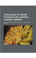 Catalogue of Prose Fiction in the Central Lending Library: (English)