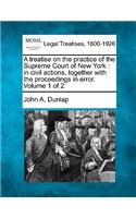 treatise on the practice of the Supreme Court of New York