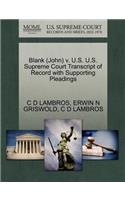 Blank (John) V. U.S. U.S. Supreme Court Transcript of Record with Supporting Pleadings