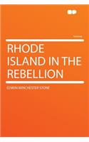 Rhode Island in the Rebellion