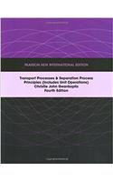 Transport Processes and Separation Process Principles (Includes Unit Operations): Pearson New International Edition