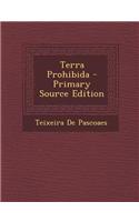 Terra Prohibida - Primary Source Edition