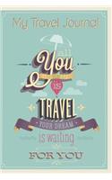 My Travel Journal