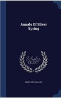 Annals Of Silver Spring