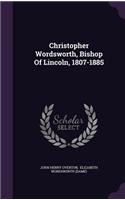Christopher Wordsworth, Bishop of Lincoln, 1807-1885