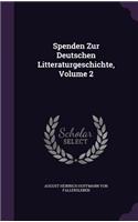 Spenden Zur Deutschen Litteraturgeschichte, Volume 2