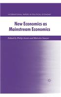 New Economics as Mainstream Economics