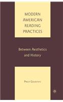 Modern American Reading Practices: Between Aesthetics and History