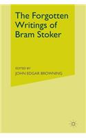 Forgotten Writings of Bram Stoker