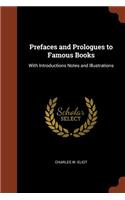 Prefaces and Prologues to Famous Books
