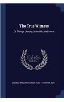 The True Witness