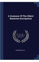 Grammar Of The Oldest Kanarese Inscriptions