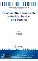 Functionalized Nanoscale Materials, Devices and Systems