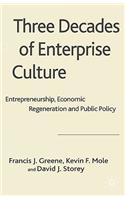 Three Decades of Enterprise Culture?
