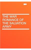 The War Romance of the Salvation Army