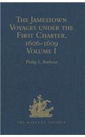 Jamestown Voyages Under the First Charter, 1606-1609
