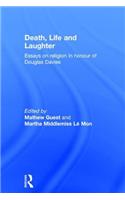 Death, Life and Laughter