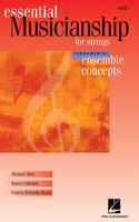 Essential Musicianship for Strings - Ens. Concepts: Fundamental Level - Viola
