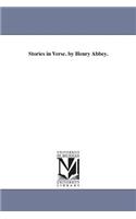 Stories in Verse. by Henry Abbey.