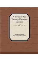 Woman's Way Through Unknown Labrador