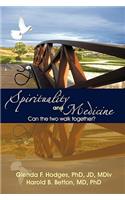 Spirituality and Medicine