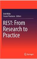 Rest: From Research to Practice