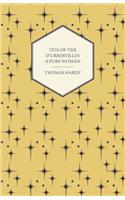 Tess of the D'Urbervilles - A Pure Woman