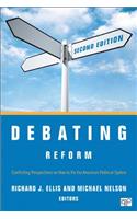Debating Reform: Conflicting Perspectives on How to Fix the American Political System
