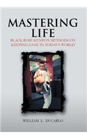 Mastering Life