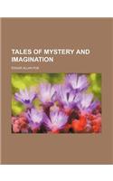 Tales of Mystery and Imagination