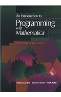 Introduction to Programming with Mathematica(r)