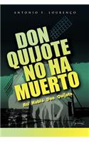 Don Quijote No Ha Muerto