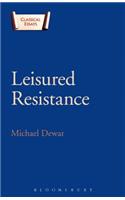 Leisured Resistance