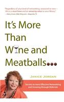 It's More than Wine and Meatballs