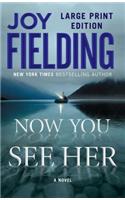 Now You See Her: (English)