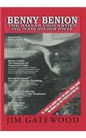 Benny Benion the Dallas Vigilantes and Texas Hold’em Poker