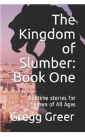 The Kingdom of Slumber