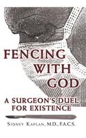Fencing with God