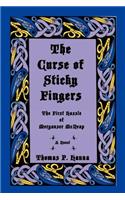 The Curse of Sticky Fingers: The First Hassle of Merganser McNeap