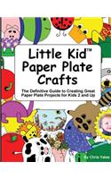 Little Kid Paper Plate Crafts