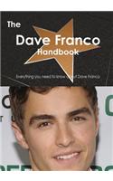 The Dave Franco Handbook - Everything You Need to Know about Dave Franco