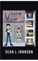 VLORs & VICE