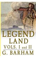 Legend Land (Vols. I and II)