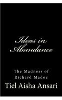 Ideas in Abundance